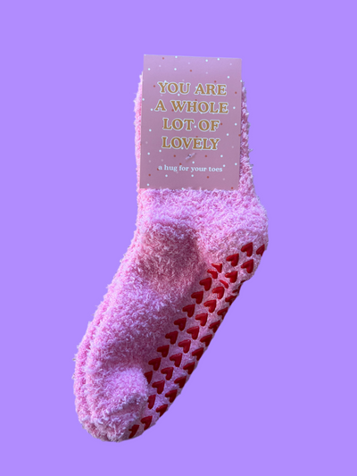 You are a Whole Lot of Lovely - Fluffy Socks