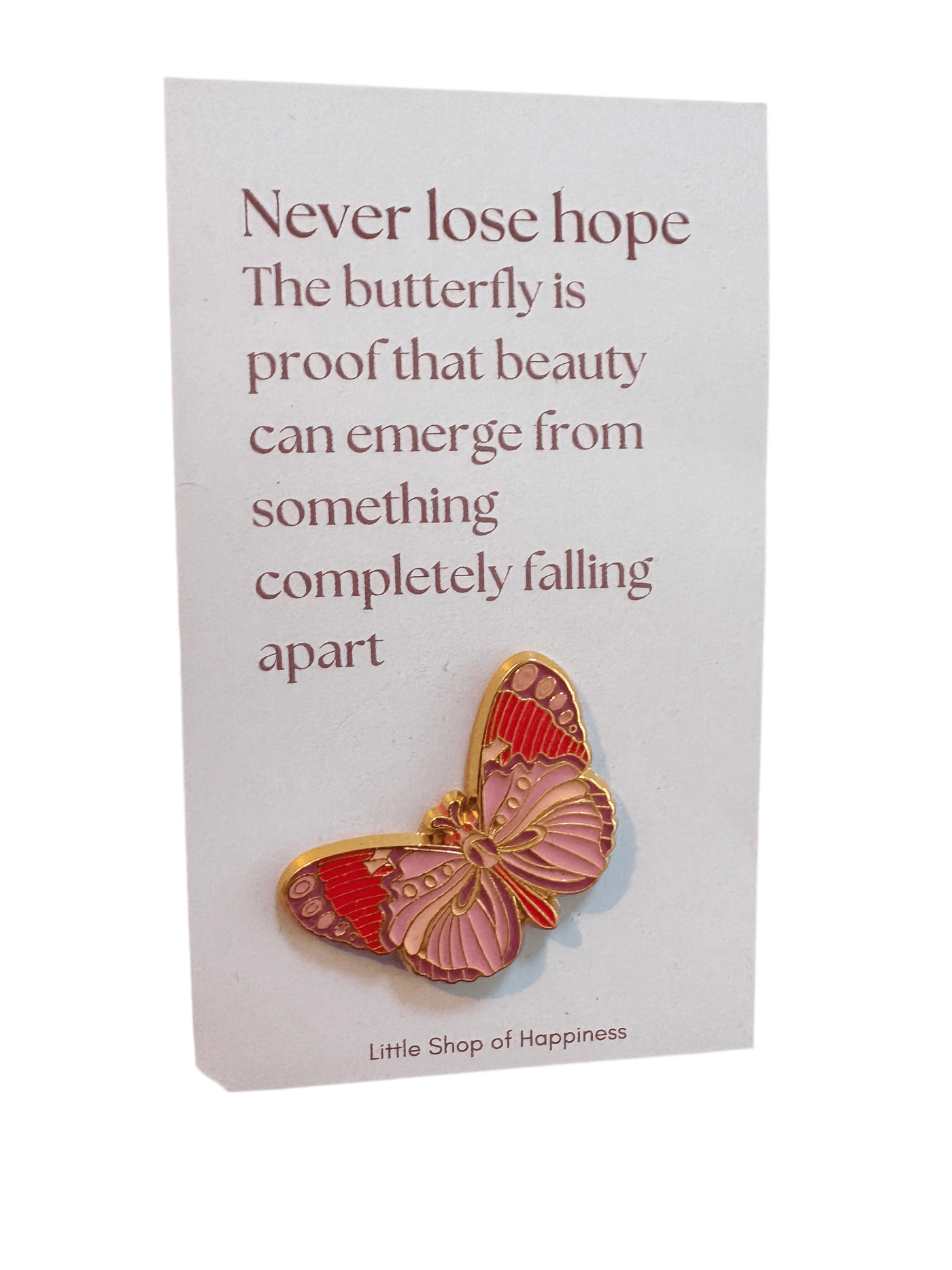 Never Lose Hope Pin Badge